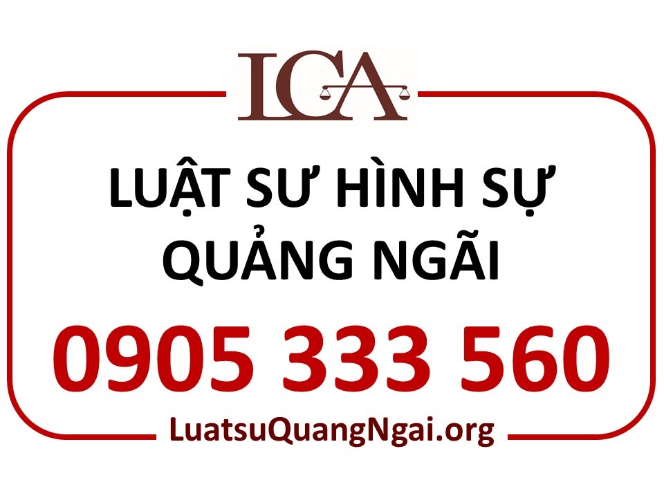 Luật sư Hình sự - Quảng Ngãi