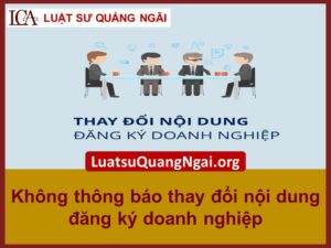 không thông báo thay đổi nội dung đăng ký doanh nghiệp