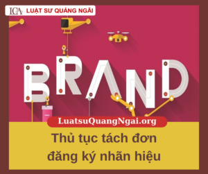 thủ tục tách đơn đăng ký nhãn hiệu