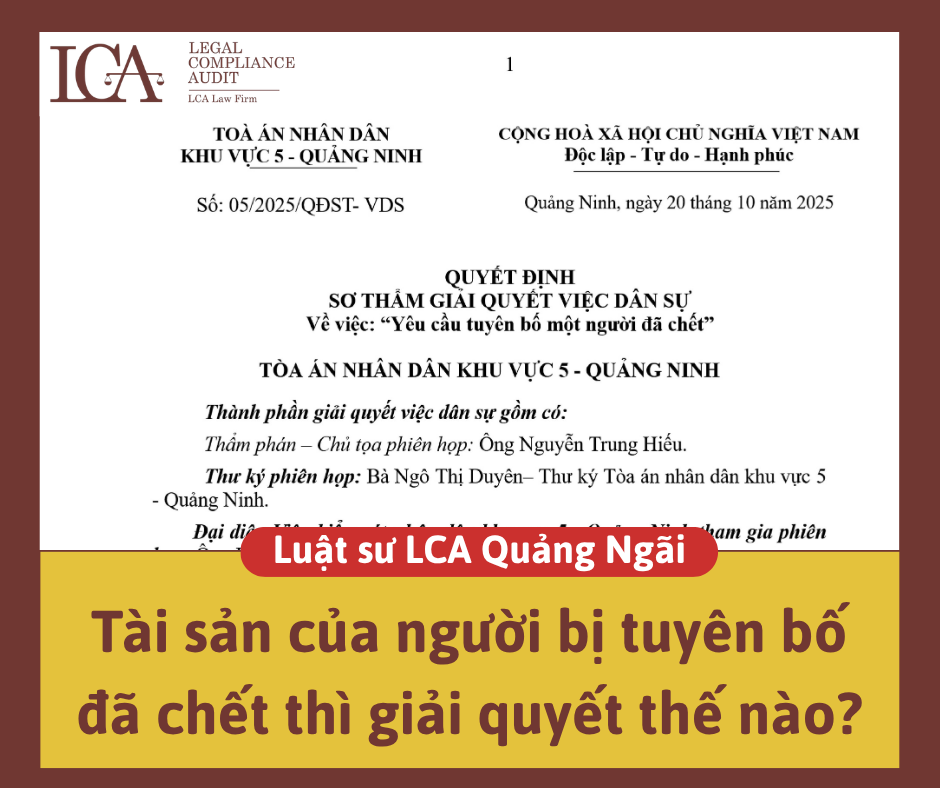 Tài sản của người bị tuyên bố đã chết thì giải quyết thế nào?