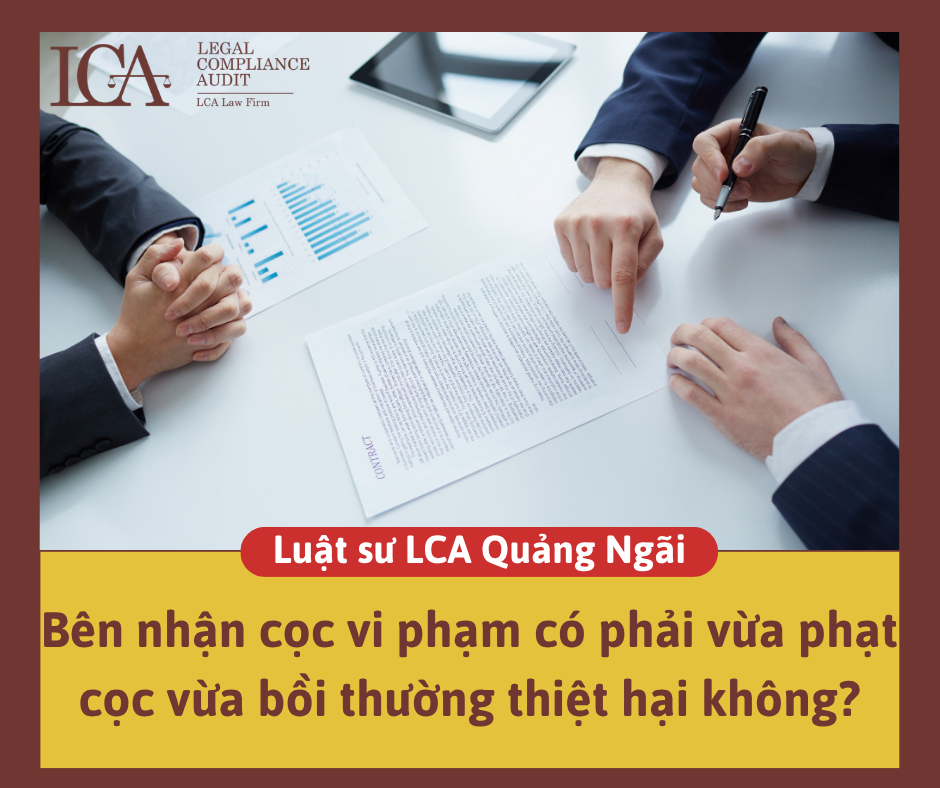 Bên nhận cọc vi phạm có phải vừa phạt cọc vừa bồi thường thiệt hại không?
