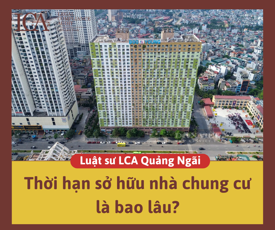 Thời hạn sở hữu nhà chung cư là bao lâu?