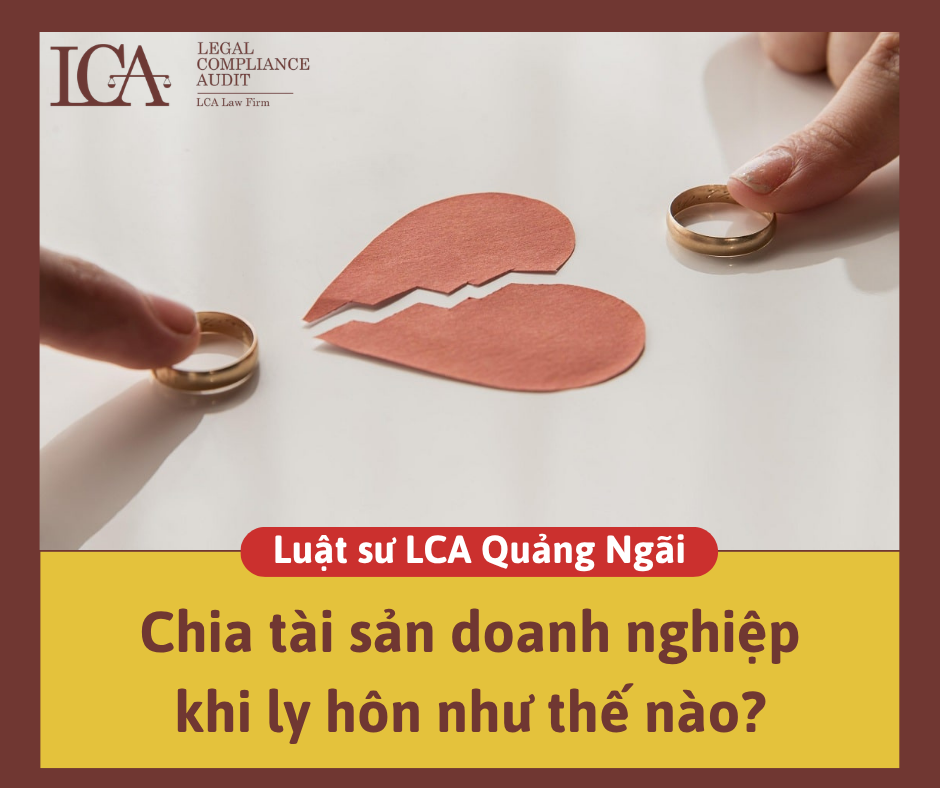 Chia tài sản doanh nghiệp khi ly hôn như thế nào?