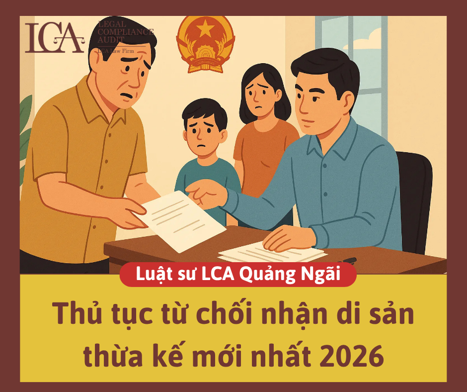Thủ tục từ chối nhận di sản thừa kế mới nhất 2026