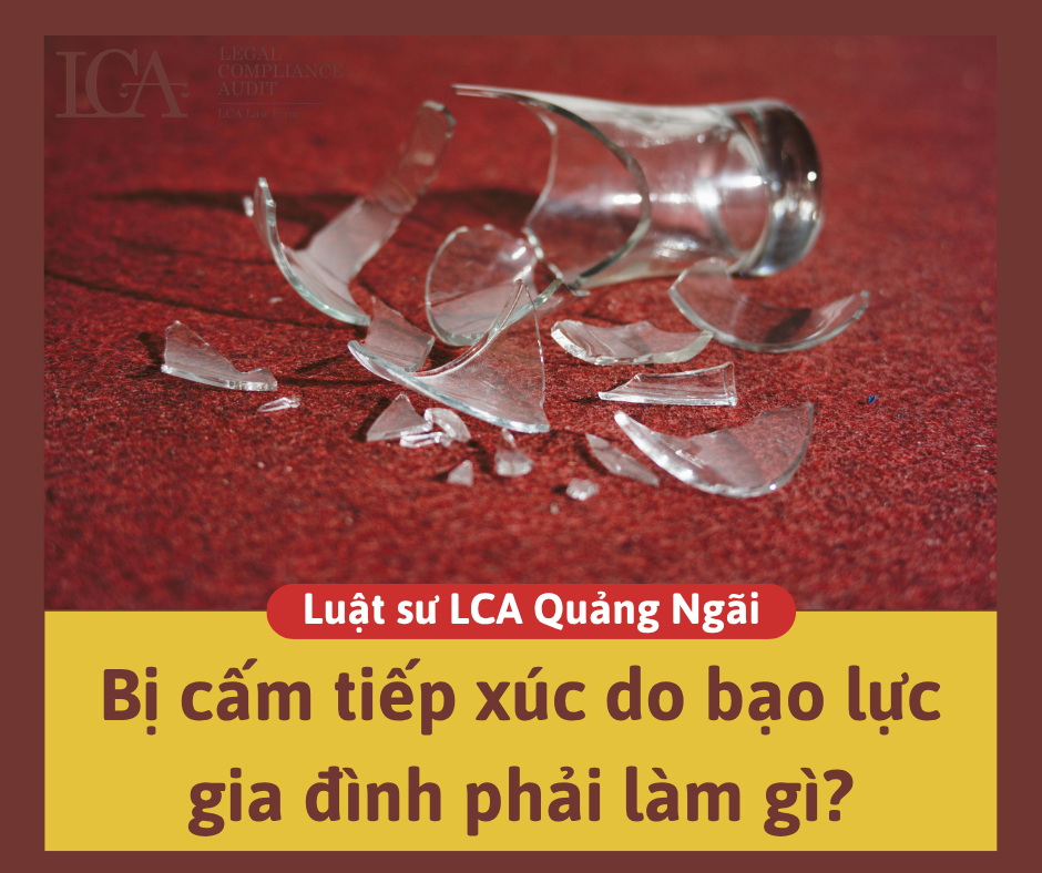 Bị cấm tiếp xúc do bạo lực gia đình phải làm gì?