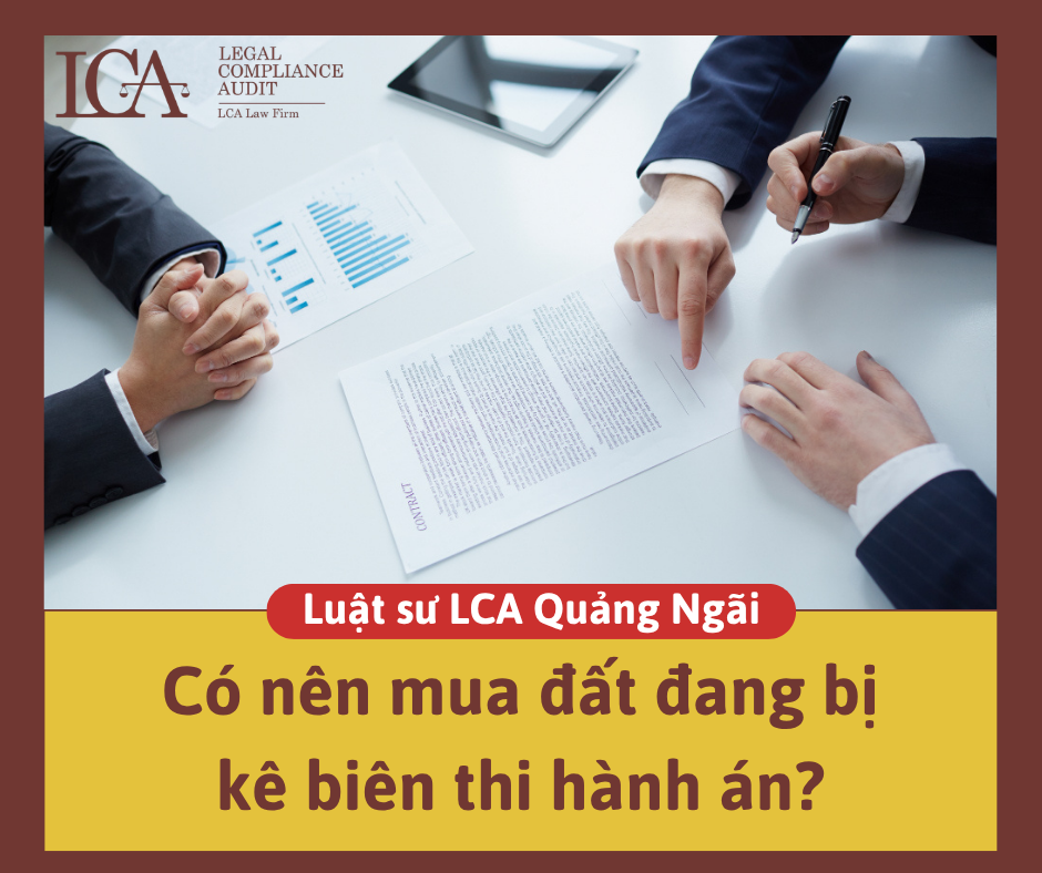 Có nên mua đất đang bị kê biên thi hành án? Rủi ro pháp lý cần biết
