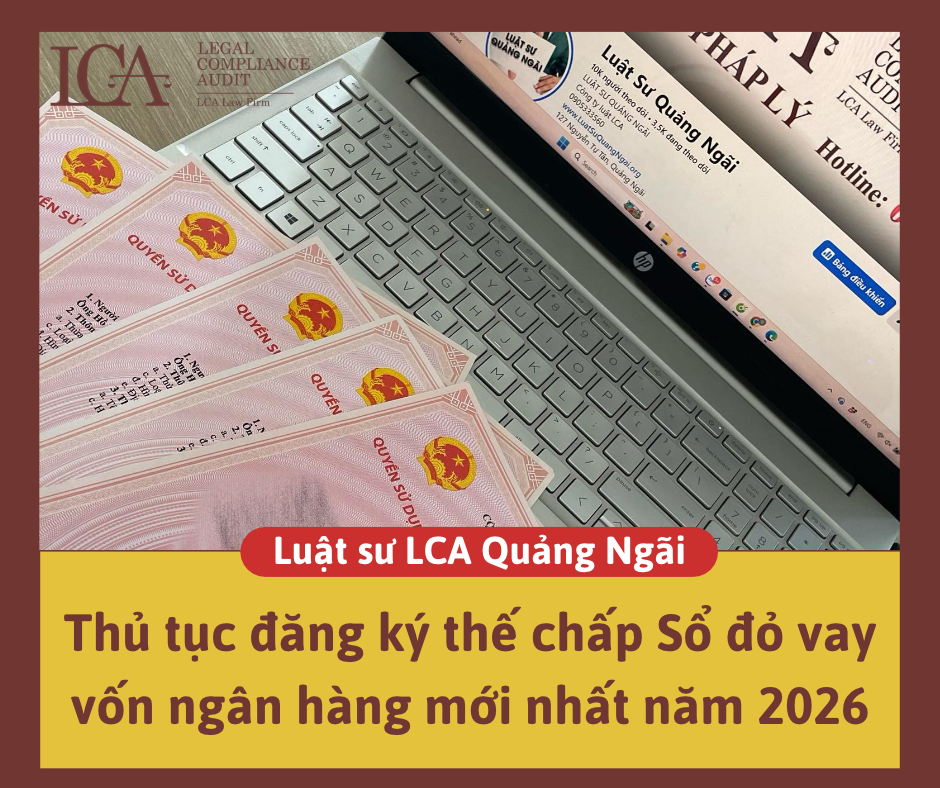 Thủ tục đăng ký thế chấp Sổ đỏ vay vốn ngân hàng mới nhất năm 2026